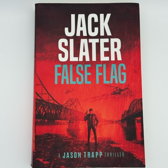 False Flag: a Jason Trapp Thriller by Jack Slater - Paperback - Picture 1 of 3